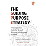 The Guiding Purpose Strategy