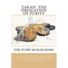 Zakah - The Obligation of Purity