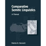 Comparative Semitic Linguistics: A Manual