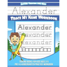 Letter Tracing for Kids Alexander Trace my Name Workbook: Tracing Books for Kids ages 3 - 5 Pre-K & Kindergarten Practice Workbook