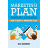 Marketing Plan Template & Example: How to write a marketing plan