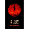 The Tyranny of Science