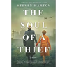 The Soul of a Thief: A Novel of World War II