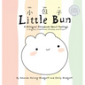 Little Bun: A Bilingual Storybook about Feelings (written in English, Traditional Chinese and Pinyin)