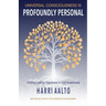 Universal Consciousness Is Profoundly Personal: Finding Lasting Happiness in Self-Awareness