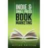 Indie & Small Press Book Marketing