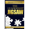 The Leadership Jigsaw: Transforming Mystery Into Mastery