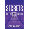 Secrets in the Halls