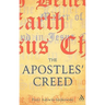 The Apostles' Creed: And Its Early Christian Context