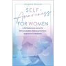 Self Awareness for Women: A Self Betterment Journal for Self Actualization, Balancing Emotions, Forgiveness & Meditation