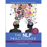 The NLP Practitioner: A Practitioners Toolkit