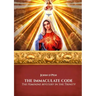 The Immaculate Code: The Feminine Mystery in the Trinity