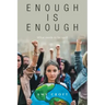 Enough Is Enough: What Needs to Be Said!