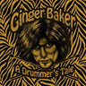 Ginger Baker - A Drummer's Tale