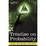 A Treatise on Probability