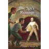 The Case of the Spy's Revenge: A Brains Benton Mystery