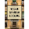 Vegan Spanish Cooking