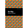 So Big