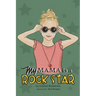 My Mama is a Rock Star