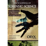 Encyclopedia of Forensic Science: A Compendium of Detective Fact and Fiction