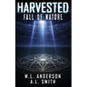 Harvested: Fall of Nature