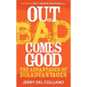 Out of Bad Comes Good: The Advantages of Disadvantages