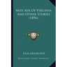 Miss Ayr Of Virginia And Other Stories (1896)