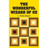 The Wonderful Wizard of Oz
