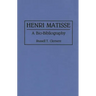 Henri Matisse: A Bio-Bibliography