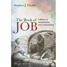 The Book of Job: A History of Interpretation and a Commentary