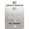 Lessons in Perception: The Avant-Garde Filmmaker as Practical Psychologist