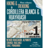 Hiking & Trekking in Cordillera Blanca & Huayhuash Map 1 (North) Nevado Huascaran, Alpamayo, Corongo, Huallanca, Caraz, Pomabamba Topographic Map Atla