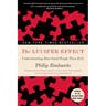 The Lucifer Effect: Understanding How Good People Turn Evil
