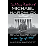 The Many Passions of Michael Hardwick: Sex and the Supreme Court in the Age of AIDS