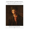 Uncle Valentine and Other Stories