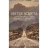 Obiter Scripta: Selected refereed papers read at conferences and newer sundry essays