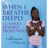 When I Breathe Deeply/Cuando respiro profundo