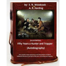 Fifty Years a Hunter and Trapper. (autobiography) that contains many experiences and observations of Eldred Nathaniel Woodcock during his fifty years