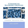 Commercial Blueberry Growing: Farmers' Bulletin 2254