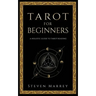 Tarot for Beginners: A Holistic Guide to Tarot Reading