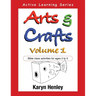 Arts and Crafts Volume 1: Bible Class Activities for Ages 2 to 5
