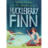 The Adventures of Huckleberry Finn