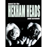 Quest for the Hexham Heads