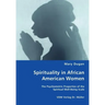 Spirituality in African American Women