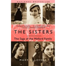 The Sisters: The Saga of the Mitford Family