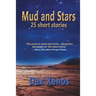Mud and Stars