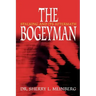 The Bogeyman: Stalking and Its Aftermath
