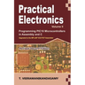 Practical Electronics (Volume II): Programming PIC16 Microcontrollers in Assembly and C