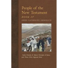 People of the New Testament, Book IV: Early Friends and Minor Disciples of Jesus, and Those Who Opposed Him