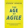 The Age of Agile: How Smart Companies Are Transforming the Way Work Gets Done